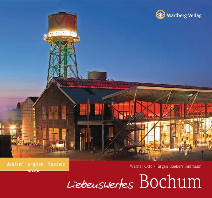 Cover: 9783831325061 | Liebenswertes Bochum | Werner Otto (u. a.) | Buch | Deutsch | 2014