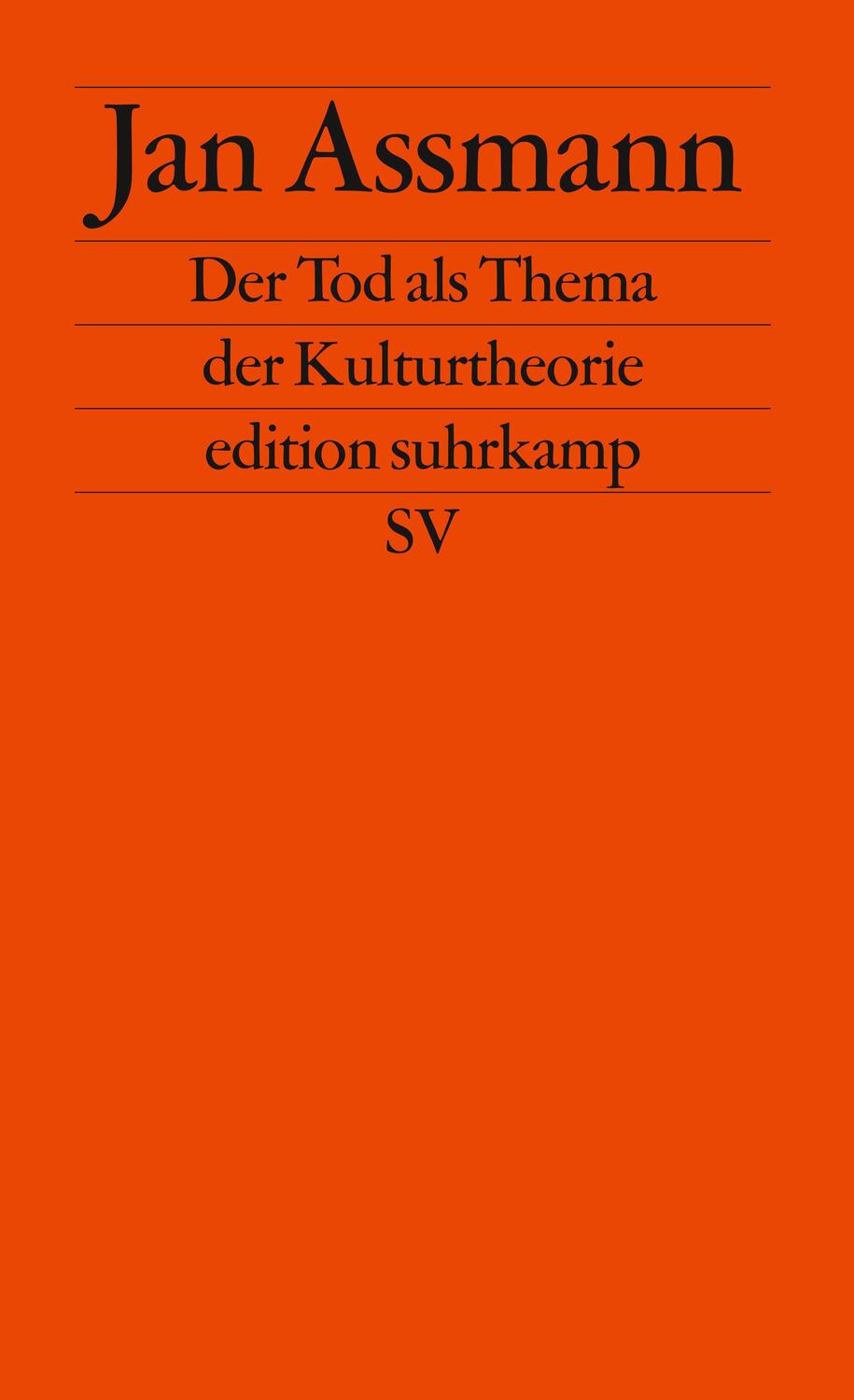 Cover: 9783518121573 | Der Tod als Thema der Kulturtheorie | Jan Assmann | Taschenbuch | 2000