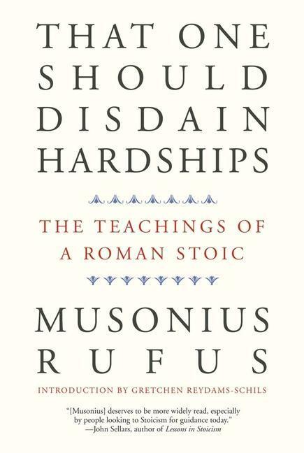 Cover: 9780300261547 | That One Should Disdain Hardships: The Teachings of a Roman Stoic