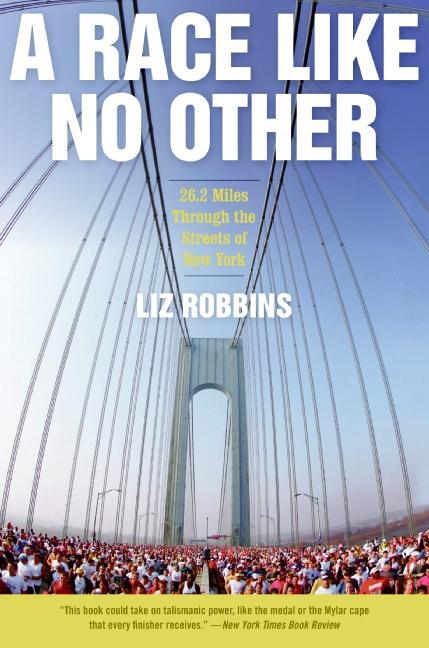 Cover: 9780061373145 | A Race Like No Other | 26.2 Miles Through the Streets of New York