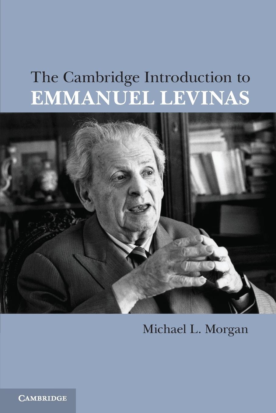 Cover: 9780521141062 | The Cambridge Introduction to Emmanuel Levinas | Michael L. Morgan