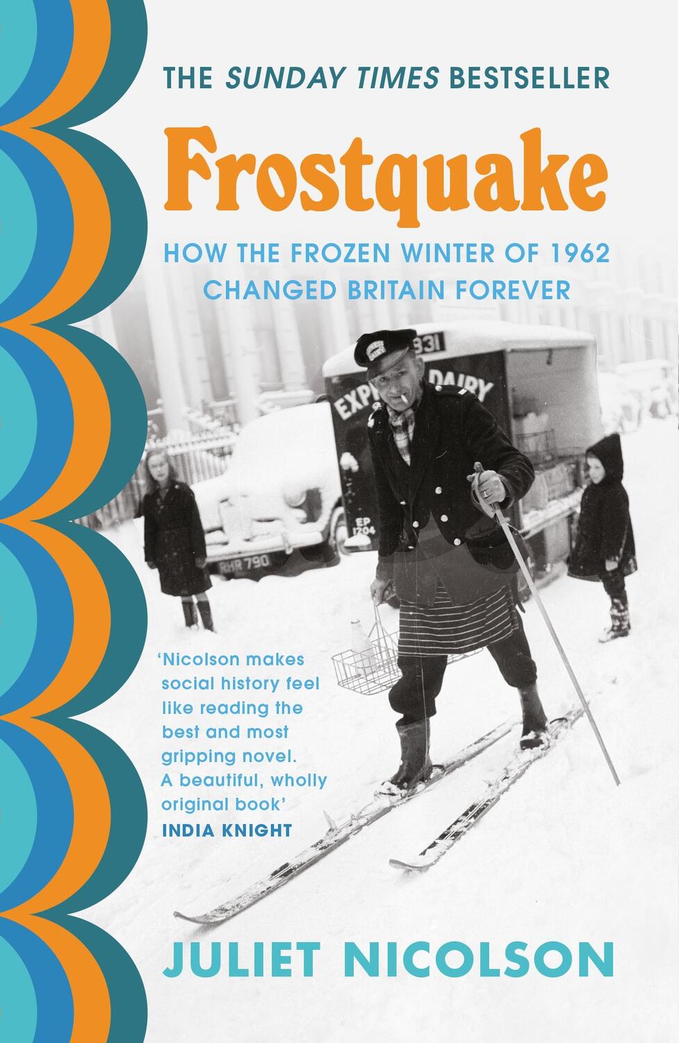 Cover: 9781529111033 | Frostquake | How the frozen winter of 1962 changed Britain forever