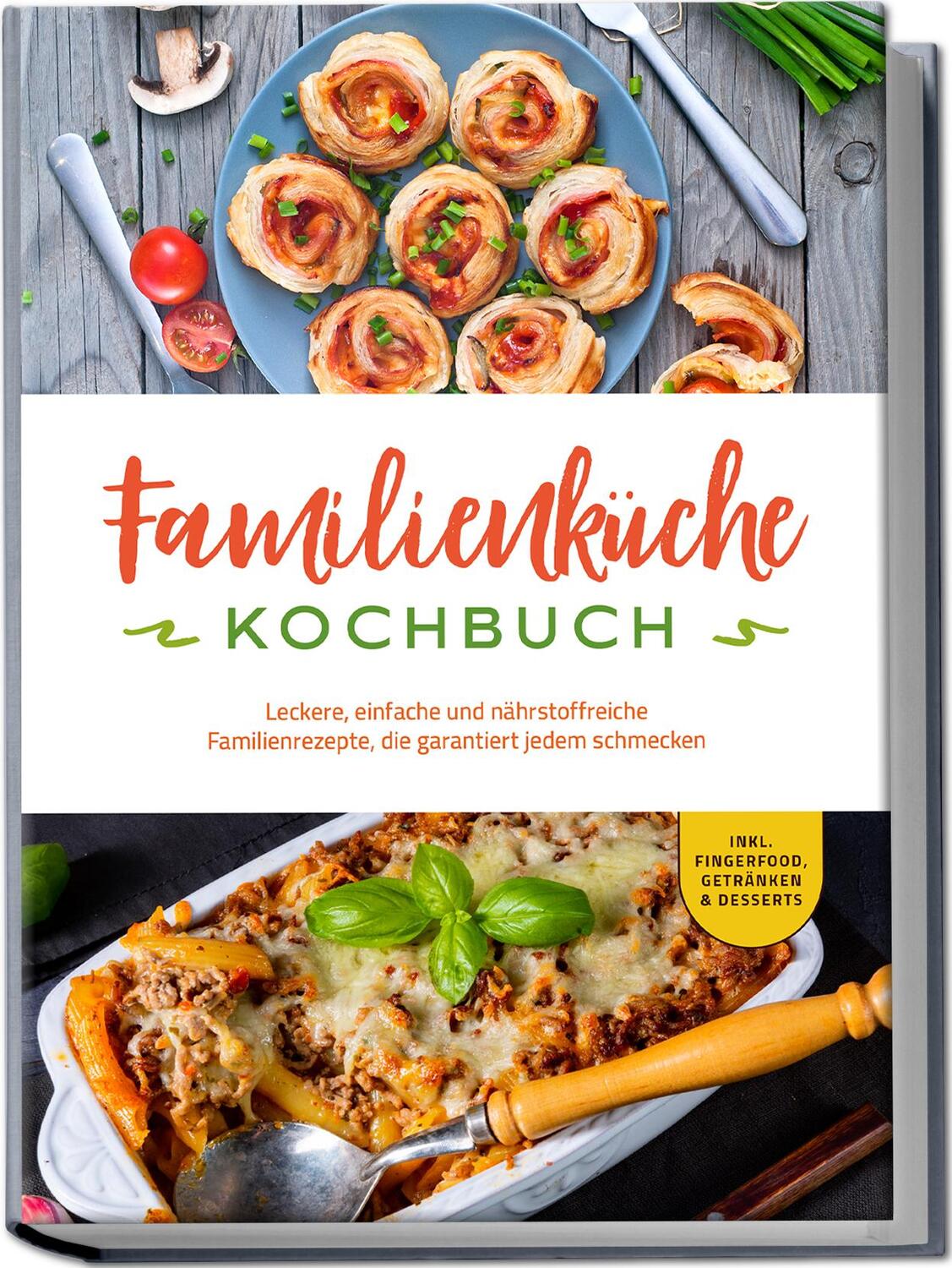 Cover: 9783757601096 | Familienküche Kochbuch: Leckere, einfache und nährstoffreiche...