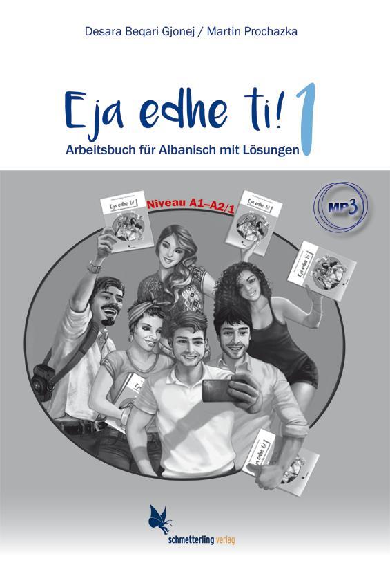 Cover: 9783896579645 | Eja edhe ti! | Band 1. Arbeitsbuch für Albanisch | Gjonej (u. a.)