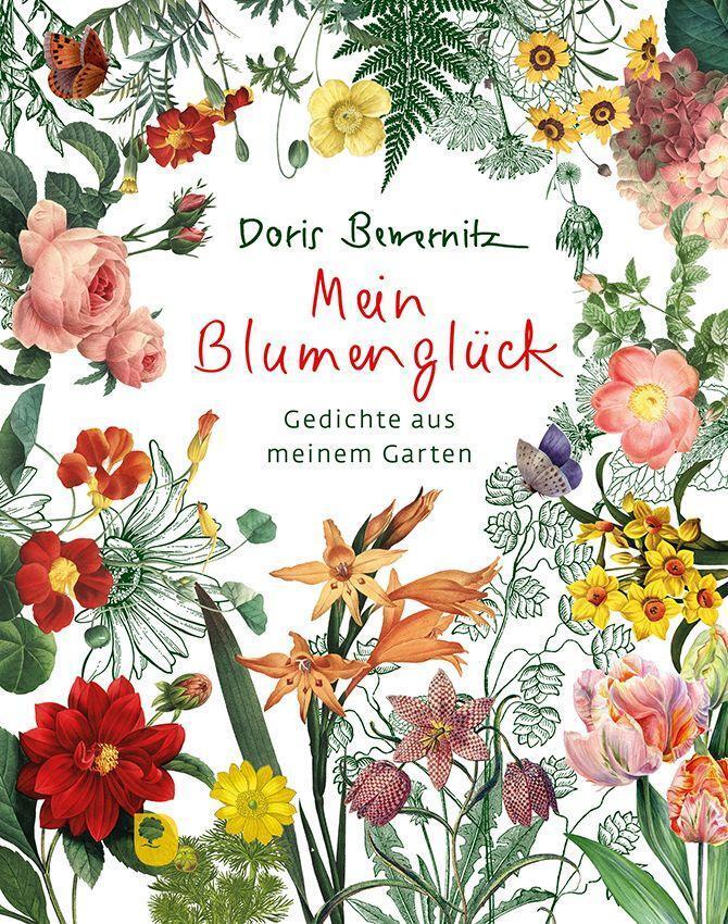 Cover: 9783869179452 | Mein Blumenglück | Gedichte aus meinem Garten | Doris Bewernitz | Buch