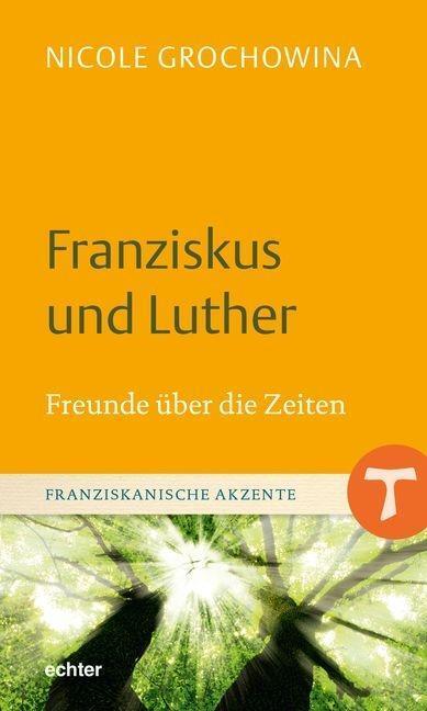 Cover: 9783429043162 | Franziskus und Luther | Nicole Grochowina | Buch | 80 S. | Deutsch