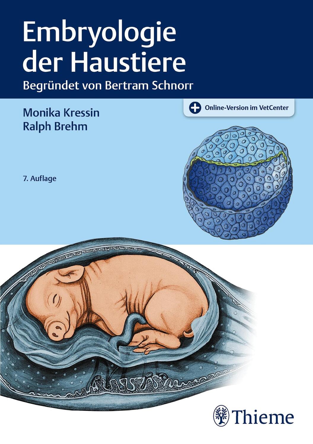 Cover: 9783132419865 | Embryologie der Haustiere | begründet von Bertram Schnorr | Bundle