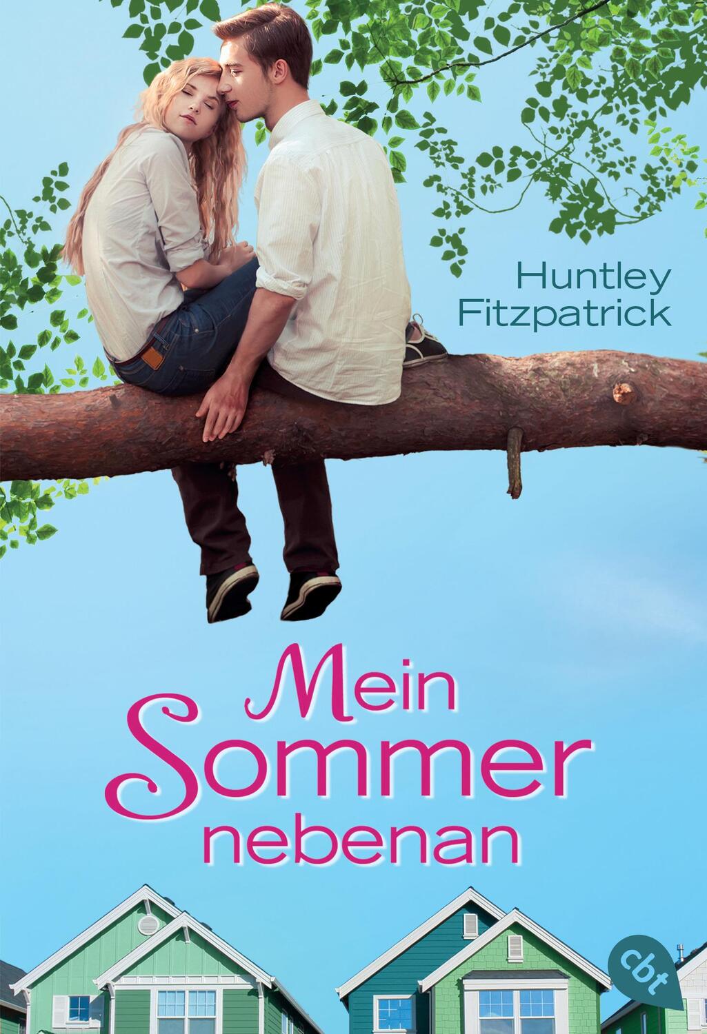 Cover: 9783570402634 | Mein Sommer nebenan | Huntley Fitzpatrick | Taschenbuch | Deutsch