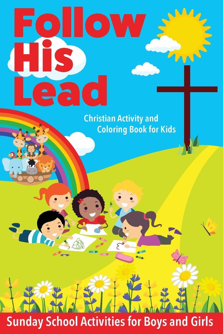 Cover: 9781649430366 | Follow His Lead - Christian Activity and Coloring Book for Kids | Buch