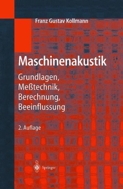Cover: 9783642629402 | Maschinenakustik | Grundlagen, Meßtechnik, Berechnung, Beeinflussung