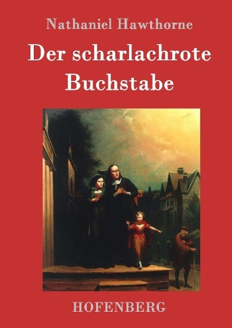 Cover: 9783861992882 | Der scharlachrote Buchstabe | Roman | Nathaniel Hawthorne | Buch