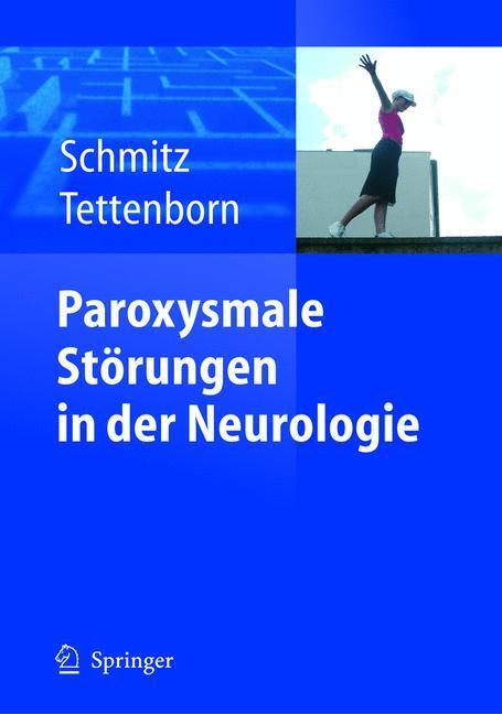 Cover: 9783540407898 | Paroxysmale Störungen in der Neurologie | Barbara Tettenborn (u. a.)