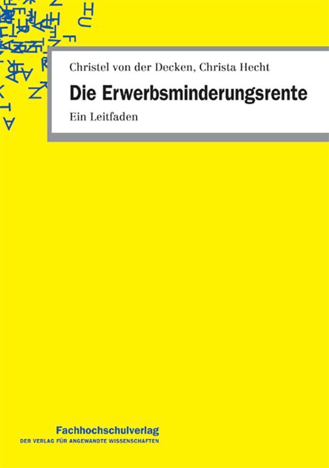 Cover: 9783947273140 | Die Erwerbsminderungsrente | Ein Leitfaden | Decken (u. a.) | Buch