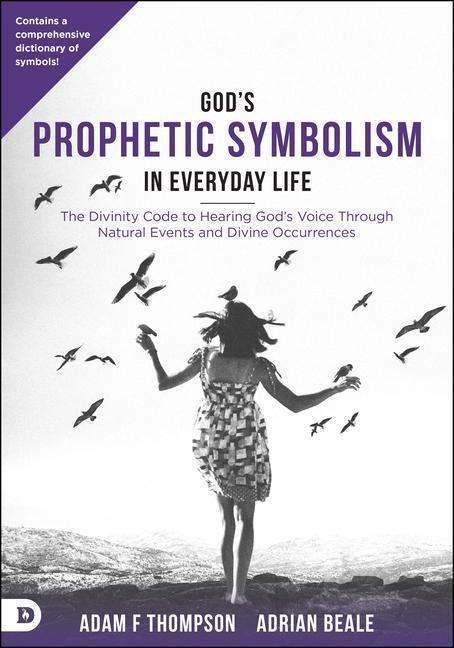 Cover: 9780768415896 | God's Prophetic Symbolism in Everyday Life: The Divinity Code to...