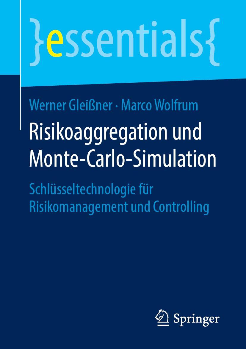 Cover: 9783658242732 | Risikoaggregation und Monte-Carlo-Simulation | Marco Wolfrum (u. a.)