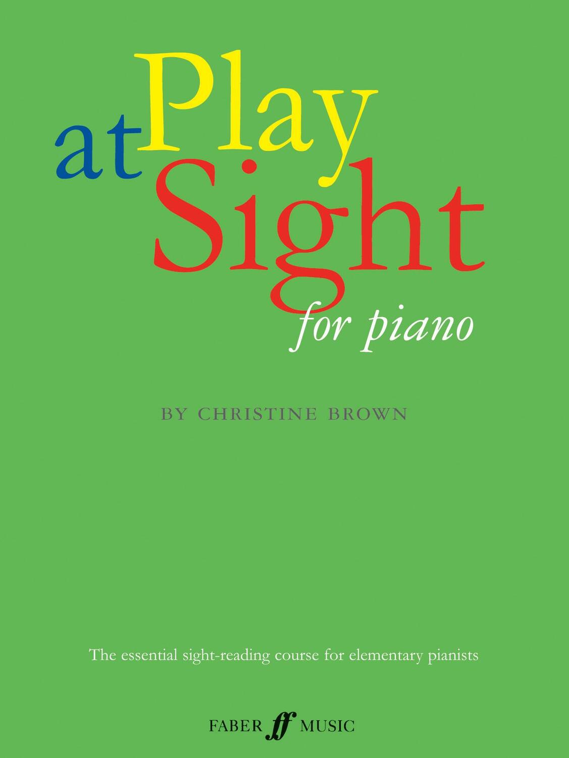 Cover: 9780571525065 | Play at Sight | Christine Brown | Taschenbuch | Buch | Englisch | 2008