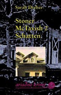 Cover: 9783886195237 | Stoner McTavish 2: Schatten | Schatten, Ariadne 1023 | Sarah Dreher
