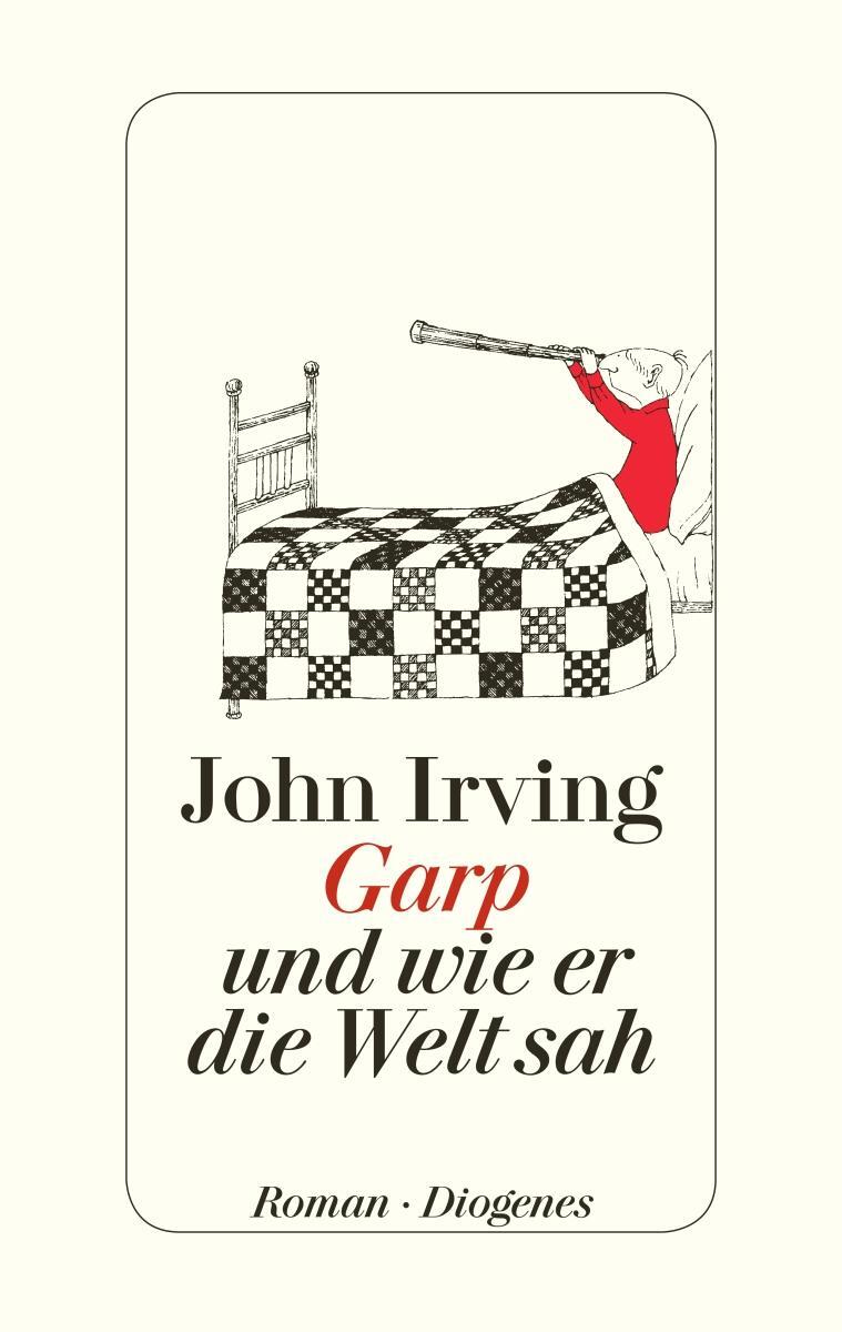 Cover: 9783257068153 | Garp und wie er die Welt sah | John Irving | Buch | 848 S. | Deutsch
