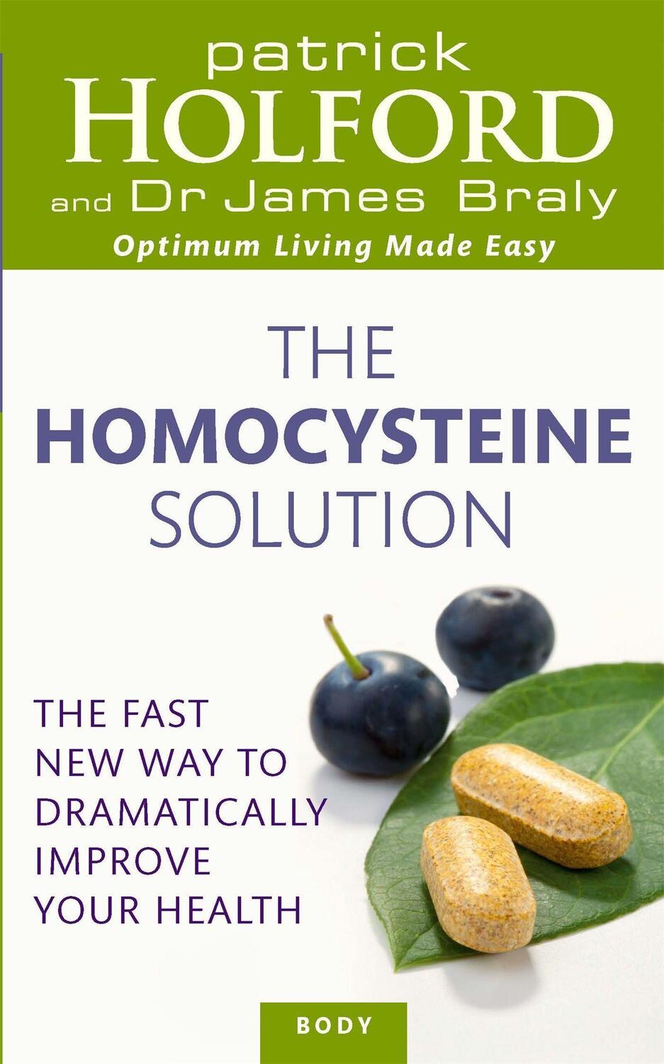 Cover: 9780749956448 | The Homocysteine Solution | Patrick Holford (u. a.) | Taschenbuch
