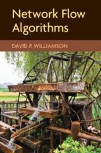 Cover: 9781316636831 | Network Flow Algorithms | David P. Williamson | Taschenbuch | Englisch