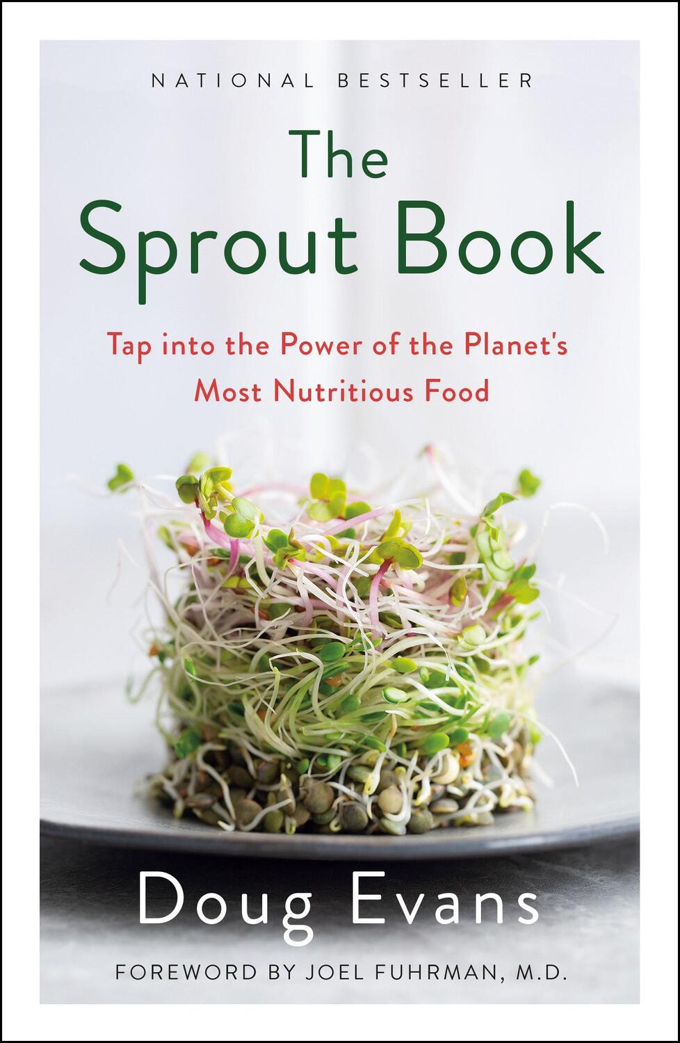 Cover: 9781250226174 | The Sprout Book: Tap Into the Power of the Planet's Most Nutritious...