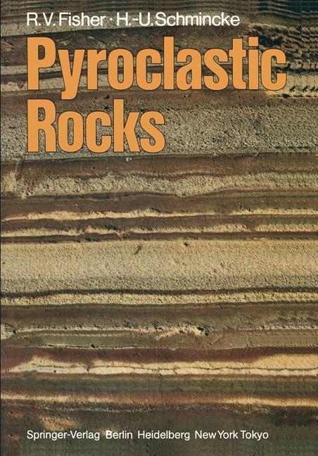Cover: 9783540513414 | Pyroclastic Rocks | Hans-Ulrich Schmincke (u. a.) | Taschenbuch | XIV