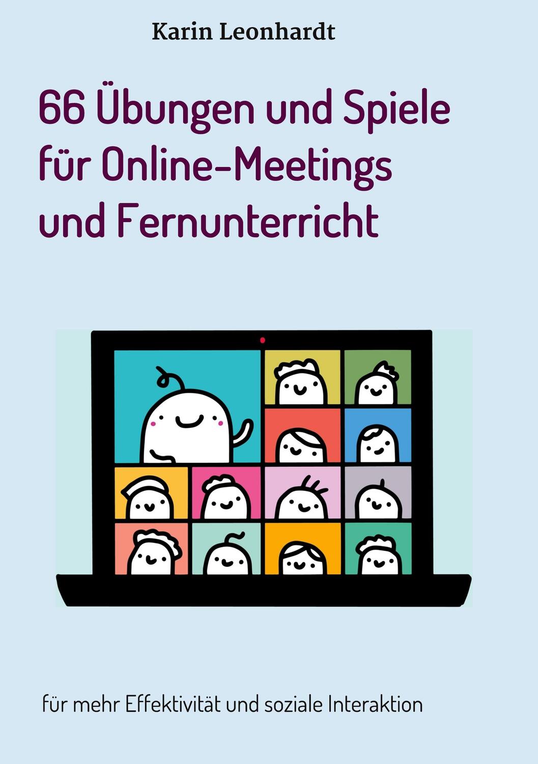 Cover: 9783347211674 | 66 Übungen und Spiele für Online-Meetings und Fernunterricht | Buch