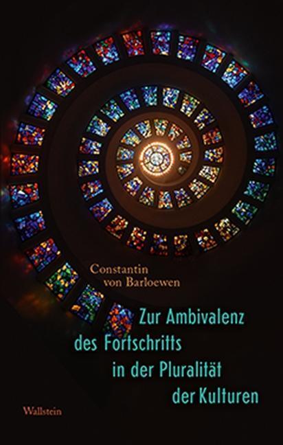 Cover: 9783835335363 | Zur Ambivalenz des Fortschritts in der Pluralität der Kulturen | Buch