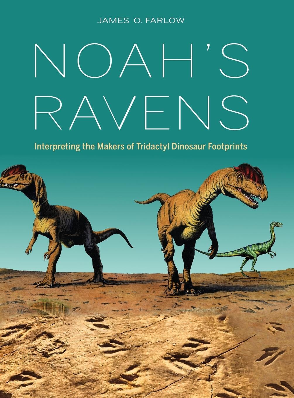 Cover: 9780253027252 | Noah's Ravens | James O Farlow | Buch | HC gerader Rücken kaschiert