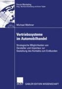 Cover: 9783824477432 | Vertriebssysteme im Automobilhandel | Michael Methner | Taschenbuch