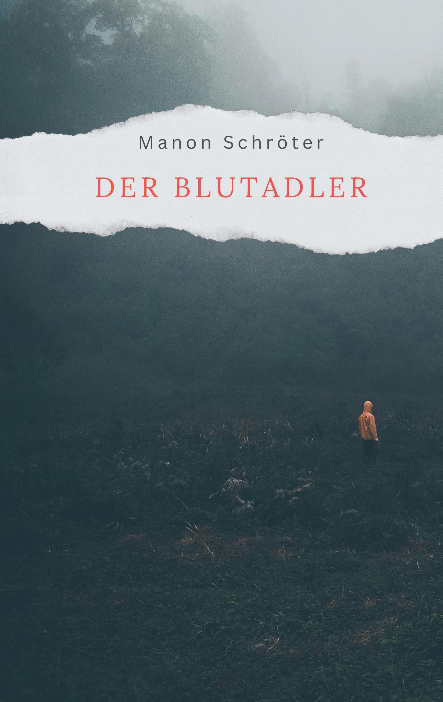 Cover: 9783758374814 | Der Blutadler | Kriminalroman | Manon Schröter | Taschenbuch | 350 S.