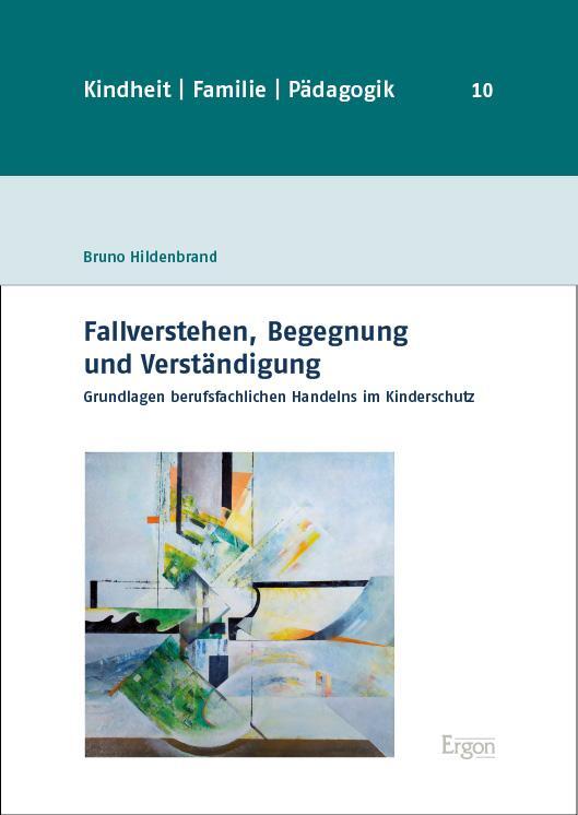 Cover: 9783987400605 | Fallverstehen, Begegnung und Verständigung | Bruno Hildenbrand | Buch