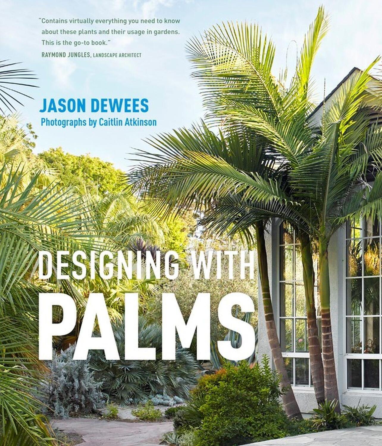 Cover: 9781604695434 | Designing with Palms | Jason Dewees | Buch | Gebunden | Englisch