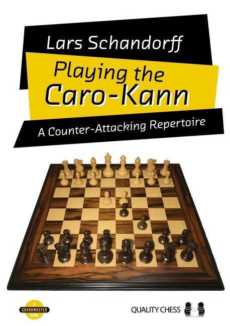 Cover: 9781784831158 | Playing the Caro-Kann: A Counter-Attacking Repertoire | Schandorff