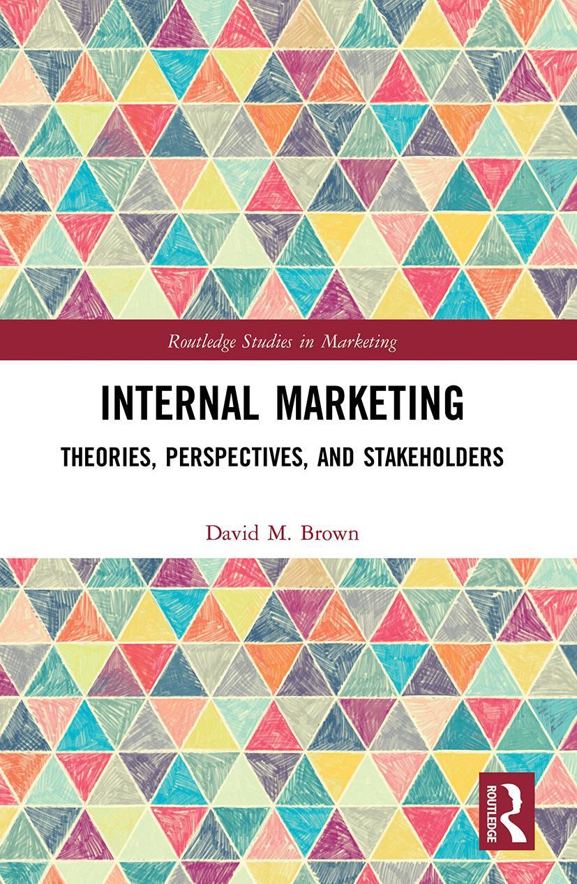 Cover: 9780367532970 | Internal Marketing | Theories, Perspectives, and Stakeholders | Brown