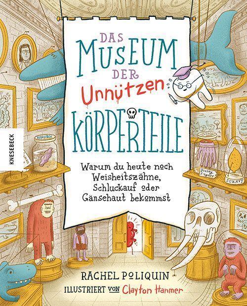 Cover: 9783957287939 | Das Museum der unnützen Körperteile | Rachel Poliquin | Buch | 80 S.