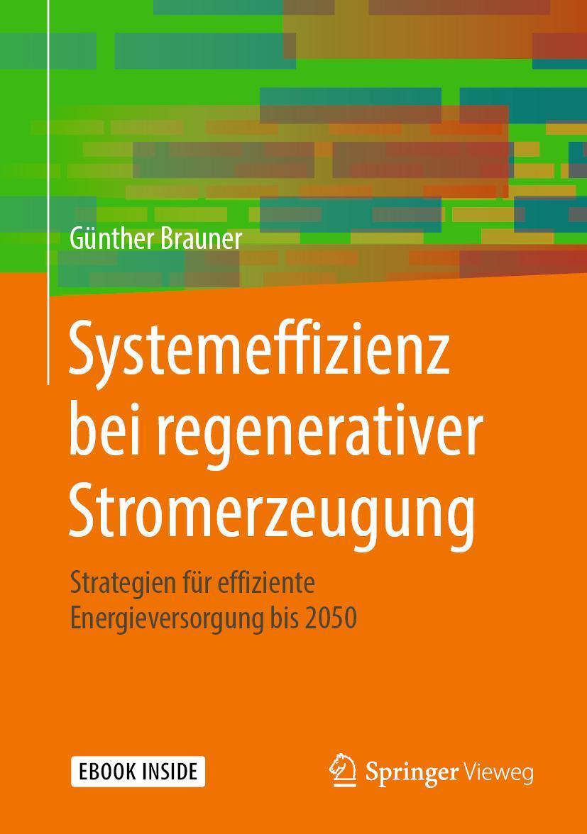 Cover: 9783658248536 | Systemeffizienz bei regenerativer Stromerzeugung | Günther Brauner