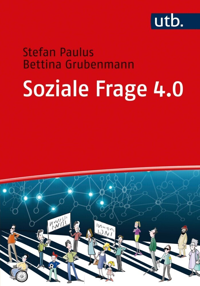 Cover: 9783825253578 | Soziale Frage 4.0 | Stefan Paulus (u. a.) | Taschenbuch | 202 S. | UTB