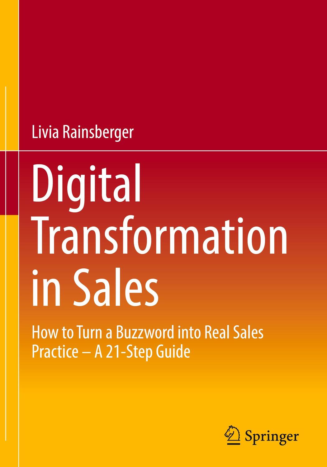 Cover: 9783658388867 | Digital Transformation in Sales | Livia Rainsberger | Buch | XVIII