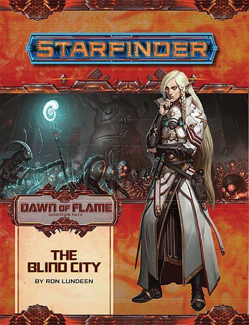 Cover: 9781640781306 | Starfinder Adventure Path: The Blind City (Dawn of Flame 4 of 6)