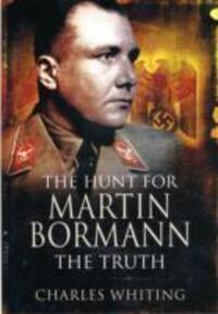 Cover: 9781848842892 | Hunt for Martin Bormann | Charles Whiting | Taschenbuch | Englisch