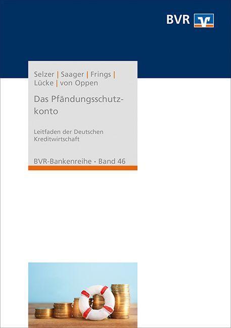 Cover: 9783871512841 | Das Pfändungsschutzkonto | Leitfaden der Deutschen Kreditwirtschaft