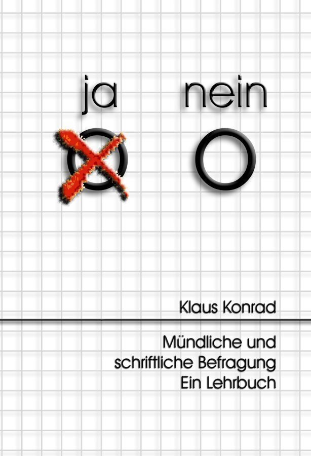 Cover: 9783944996189 | Mündliche und schriftliche Befragung | Ein Lehrbuch | Klaus Konrad