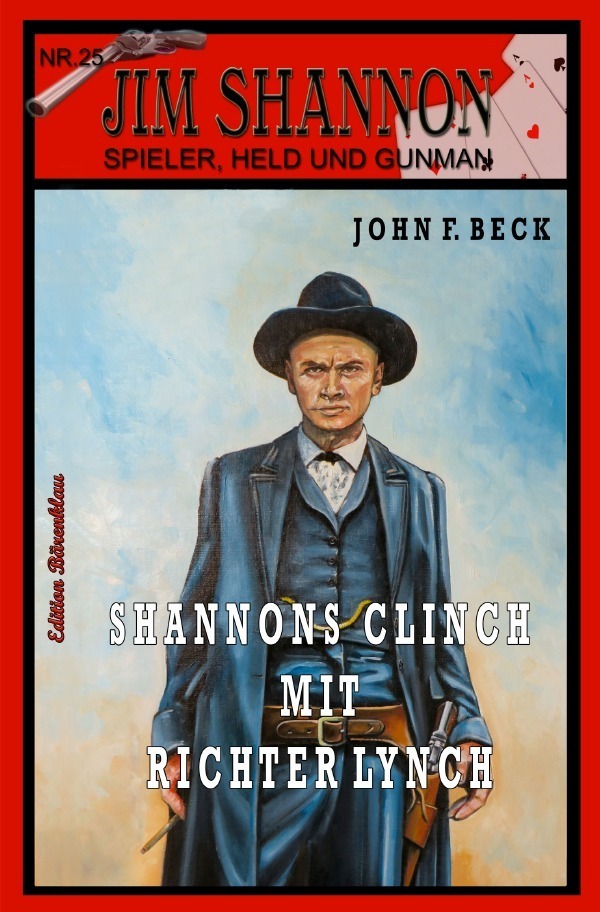 Cover: 9783754939321 | JIM SHANNON Band 25: Shannons Clinch mit Richter Lynch | John F. Beck