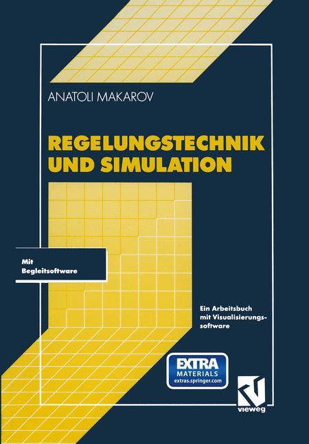 Cover: 9783528052782 | Regelungstechnik und Simulation | Anatoli Makarov | Taschenbuch | viii