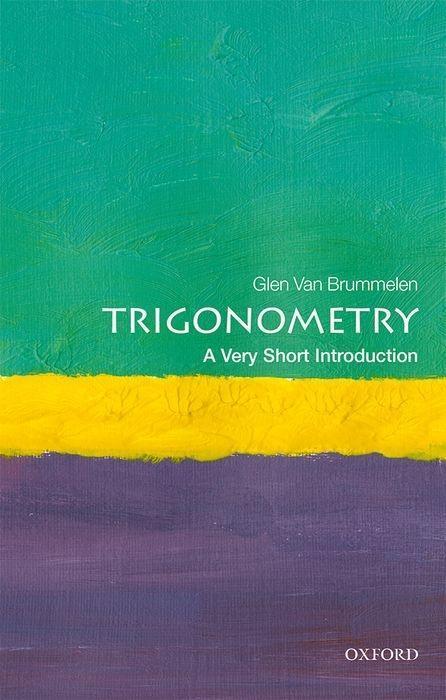 Cover: 9780198814313 | Trigonometry: A Very Short Introduction | Glen Van Brummelen | Buch
