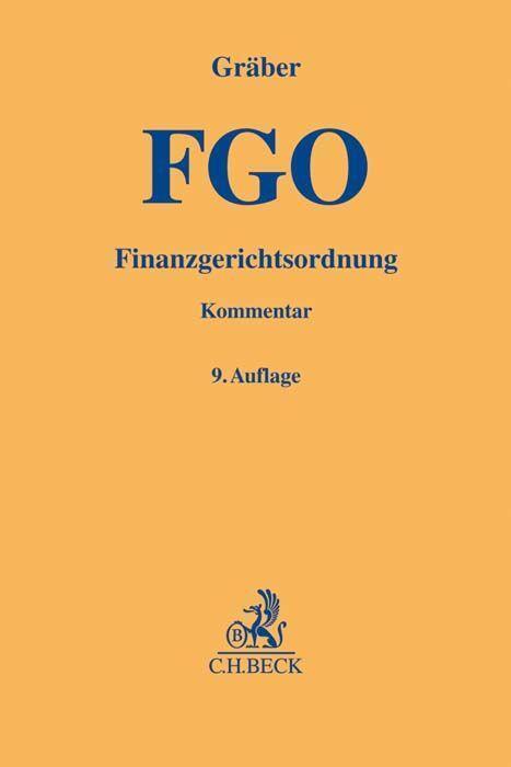 Cover: 9783406724114 | Finanzgerichtsordnung | mit Nebengesetzen | Fritz Gräber | Buch | 2019