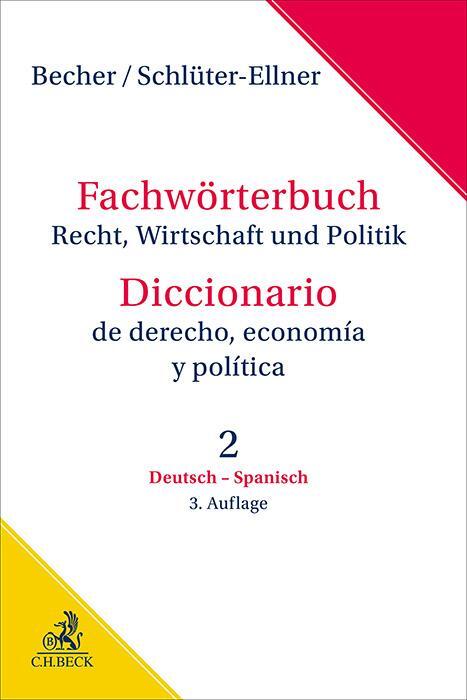 Cover: 9783406799983 | Fachwörterbuch Recht, Wirtschaft &amp; Politik Band 2: Deutsch - Spanisch