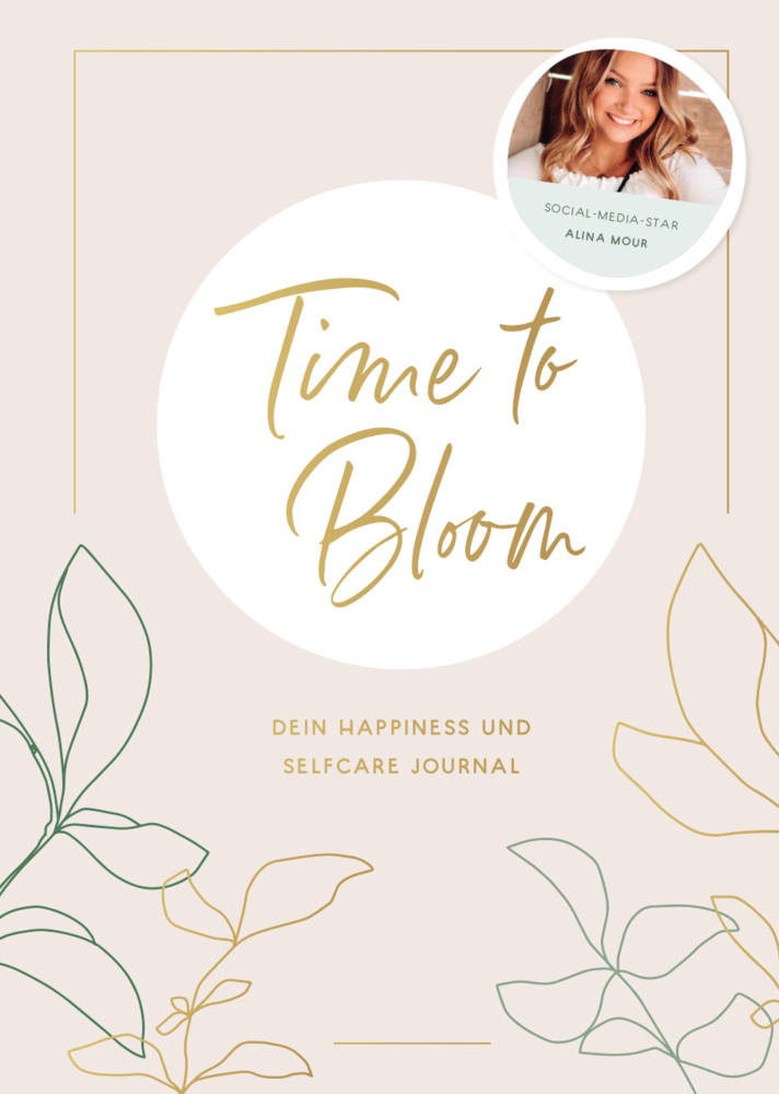 Cover: 9783960962021 | Time to Bloom. Dein Happiness und Selfcare Journal von Alina Mour