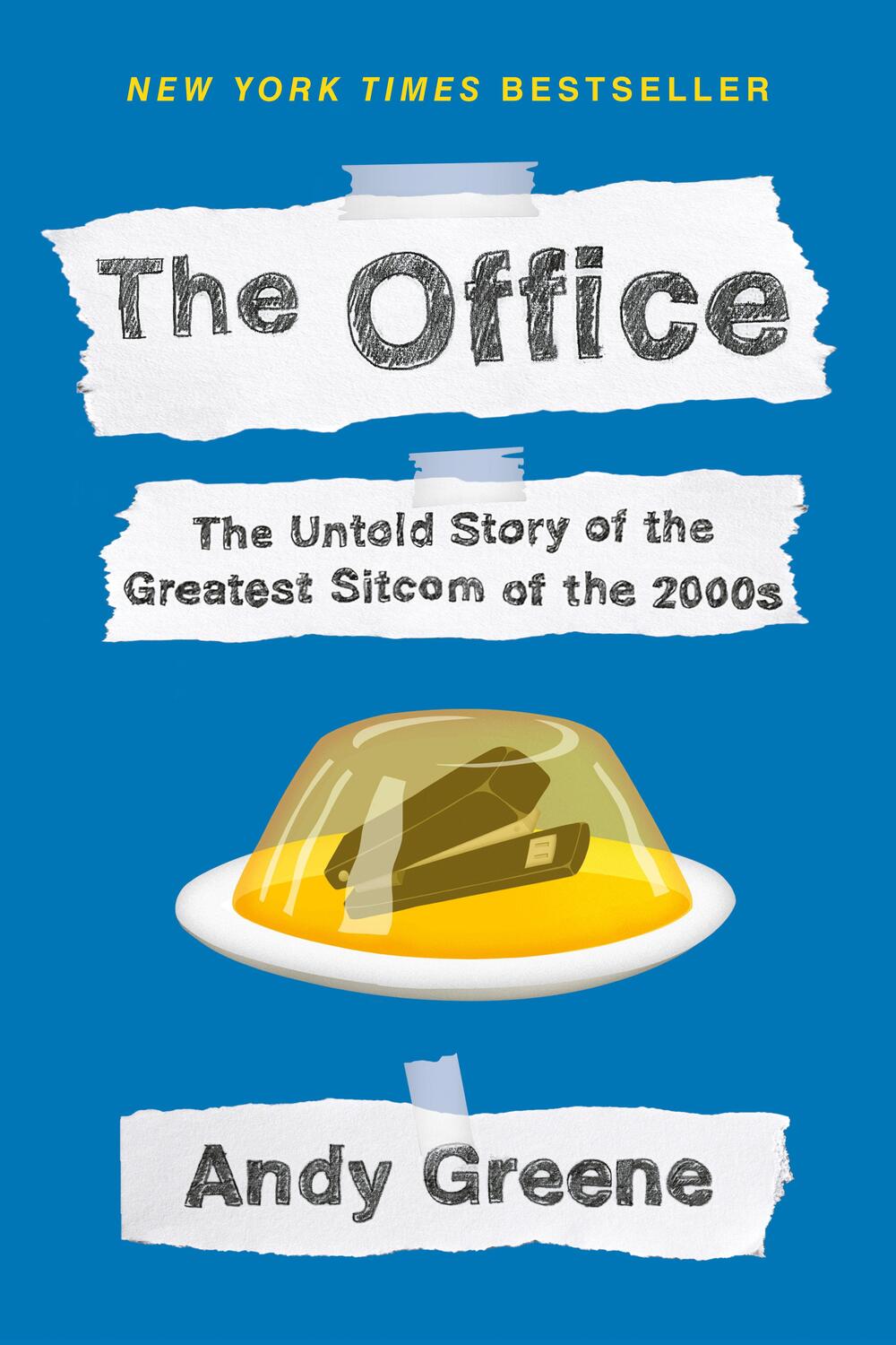 Cover: 9781524744984 | The Office: The Untold Story of the Greatest Sitcom of the 2000s:...